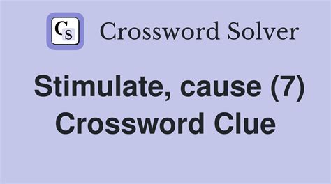 stimulate crossword clue|Stimulate